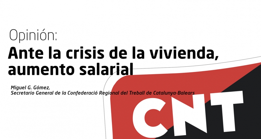 Ante la crisis de la vivienda, aumento salarial