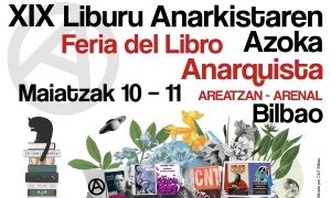 Bilbao acoge la XIX Feria del Libro Anarquista los días 10 y 11 de mayo