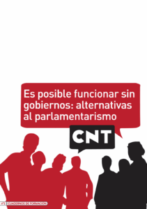Cuadernos de formación nº2: Es posible funcionar sin gobiernos: alternativas al parlamentarismo